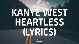 Kanye West  Heartless Lyrics [upl. by Amsed]