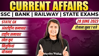 CURRENT AFFAIRS TODAY  28 JUNE CURRENT AFFAIRS 2023  DAILY CURRENT AFFAIRS BY RIYA MAM PW [upl. by Eirok]