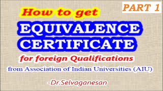 Equivalence Certificate in India  Part 1  DrSelvaganesan [upl. by Rats]