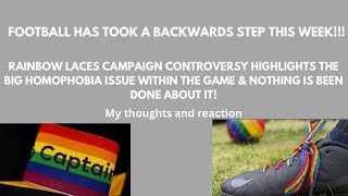 RAINBOW LACES CAMPAIGN CONTROVERSY HIGHLIGHTS HOW BIG OF AN ISSUE HOMOPHOBIA IN THE GAME IS [upl. by Sibell]