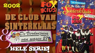 DE CLUB VAN SINTERKLAAS amp DE VERDWIJNING VAN WAGEN 27 2002 • COMPLETE SERIE [upl. by Arised]