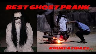 BEST GHOST PRANK PRANK IN KHURFATIBAZZ [upl. by Inafit]