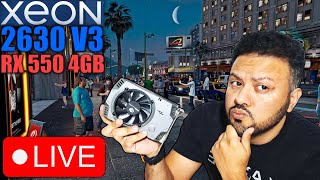 XEON 2630 V3  RX 550 4GB  TESTE AO VIVO [upl. by Yarb]