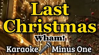 Last Christmas  KARAOKE VERSION as popularized by Wham [upl. by Ikoek]