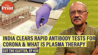 What is rapid antibody test for Corona that India has cleared amp convalescent plasma therapy [upl. by Rockwell]