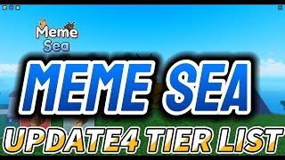 UPDATE4 Meme Sea Tier List for July 2024 [upl. by Eanel]