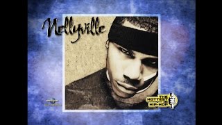 NELLY  NELLYVILLE 15 [upl. by Alaecim]