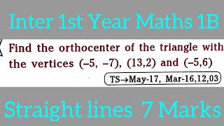 orthocentre of triangle with vertices 5713256Inter 1st Year Mathsmathsnaresheclass [upl. by Annaliese]