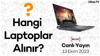 13 Ekim 2023 Laptop Önerileri ve Soru Cevap Canlı Yayını [upl. by Keyek]