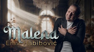 EMIR HABIBOVIC  MALENA OFFICIAL VIDEO 2024 [upl. by Aluk]