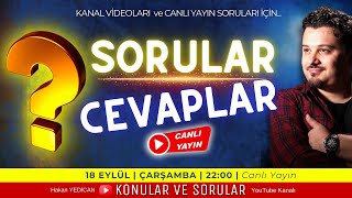 SORULAR ve CEVAPLAR  CANLI YAYIN  18 EYLÜL 2024 hakanyedican soru cevap canlıyayın [upl. by Deryl]