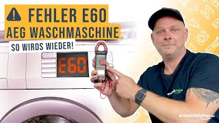 Fehler E60 AEG Waschmaschine  Fehleranalyse [upl. by Martin]