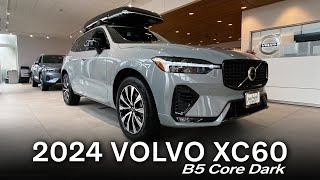 2024 XC60 B5 Core Dark Unveiling Volvos Latest Luxury SUV  Schaumburg IL  Patrick Volvo Cars [upl. by Acissev]