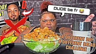 A DIFFERENT DAY A DIFFERENT SALAD CHALLENGE BY Getlitwitmoe amp RaeLove100  DAY 3 ITS OVER [upl. by Sofie]