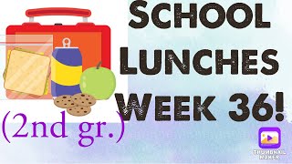 School Lunches 🍇 week 36 June 10 2024 [upl. by Etnom636]