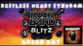 Green Day  Restless Heart Syndrome  Rock Band Blitz Playthrough 5 Gold Stars [upl. by Nyrhtakyram]