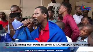 Liberasyon Polisye SPNH 17 la Abelson GROSNEGRE Rtvc 22Live [upl. by Rebliw]