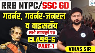 Governor General and Viceroy  Part 01  RRB NTPC  SSC GD 2025  Safalta ka Safar  By Vikas Sir [upl. by Werdna]