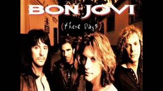 Bon Jovi  These Days Lyrics [upl. by Acinet]