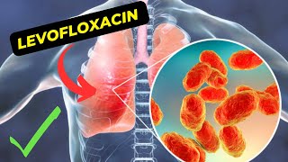 What is Levofloxacin How It Is Used in Treating Infectious Diseases [upl. by Sellihca]