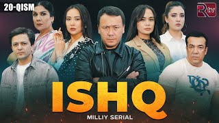 Ishq 20qism milliy serial  Ишк 20кисм миллий сериал [upl. by Enaj]