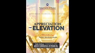 THANKSGIVING SERVICE  APPRECIATION FOR ELEVATION  NOVEMBER 3RD 2024 [upl. by Biddy477]