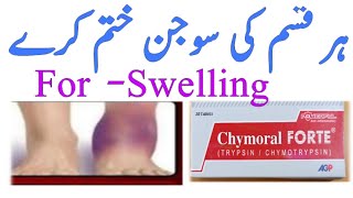 Hhar Qisam ki Sujjan khatam karey Chymoral Forte tablet uses Trypsin Chymotrypsin tablet uses [upl. by Chap]