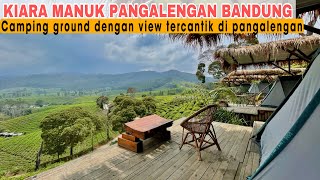 PESONA GLAMPING KIARA MANUK PANGALENGAN amp FAR HILL PANGALENGAN  WISATA PANGALENGAN BANDUNG [upl. by Seldan638]