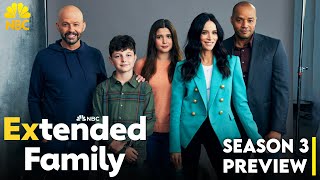 Extended Family Season 3 Release Date and Preview [upl. by Nowahs]