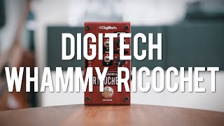 DigiTech Whammy Ricochet demo [upl. by Alden]