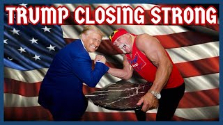 TRUMP IS CLOSING STRONG [upl. by Wie]