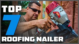 Precision Roofing The Top 7 Nailers Every Professional Should Consider [upl. by Ettedranreb456]