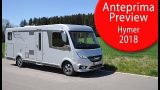 Anteprime Camper 2018 Hymer  Motorhome Preview 2018 Hymer [upl. by Perpetua410]