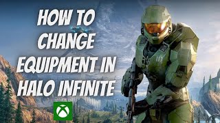 How To Switch Equipment in Halo Infinite [upl. by Nodnelg]