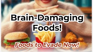 The Worst Foods to Avoid for Brian Health based on the MIND Diet [upl. by Atsugua]