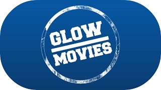 GLOWMOVIES TRAILER [upl. by Natsud]