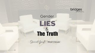 Gender Lies and the Truth [upl. by Neesay]