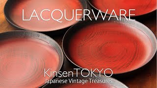 LACQUERWARE Vol1  Japanese Vintage Treasures  KinsenTOKYO [upl. by Spears]