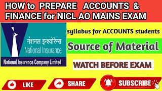 How to prepare ACCOUNTS amp FINANCE for NICL AO MAINS EXAM SYLLABUS SOURCE OF STUDY MATERIAL 📖✨️ [upl. by Marianne]