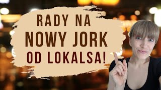 Rady na Nowy Jork  wskazówki na wyjazd od lokalsa [upl. by Dante]