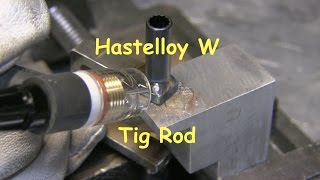 Tig Welding with Hastelloy W [upl. by Fotina]