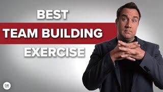 The Single Best Team Building Exercise [upl. by Meta]