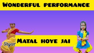 Matal hoye jai II Choreographed by Ankita Karmakar II Covered by Moulisa and Asmita IIourchannel [upl. by Allix]