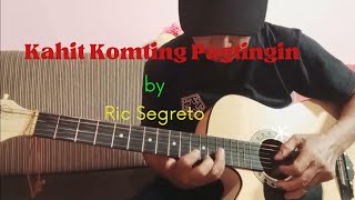 Fingerstyle guitar  Kahit Konting Pagtingin  Ric Segreto [upl. by Verene812]