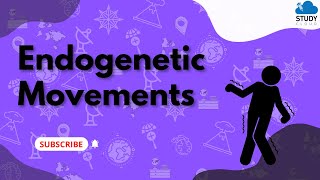 Endogenetic Movements  Standard 9  Geography  Chapter 2  MSBSHSE [upl. by Yoc]