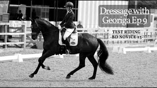 MY TOP TIPS WHEN RIDING BD NOVICE 23  DRESSAGE WITH GEORGIA EP 9 [upl. by Hollingsworth]