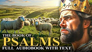 BOOK OF PSALMS KJV 📜 Prayers Praises and Laments  Full Audiobook With Text [upl. by Dibru]