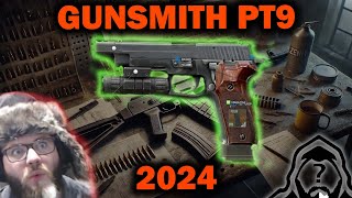 Gunsmith Part 9  Patch 015 Guide 2024  Escape From Tarkov [upl. by Yenttihw]