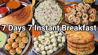 7 Days  7 Instant amp Healthy Breakfast Recipes in 10 Mins  Easy Instant South Indian Breakfast Idea [upl. by Lyudmila]