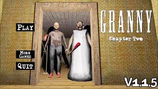 Granny Chapter Two Version 115 Full Gameplay [upl. by Alister]